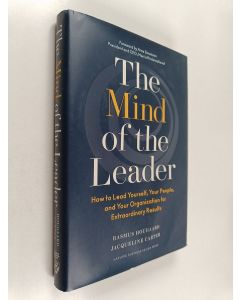 Kirjailijan Rasmus Hougaard käytetty kirja The mind of the leader : how to lead yourself, your people, and your organization for extraordinary results