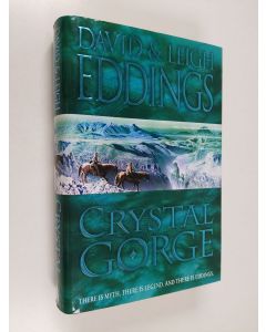 Kirjailijan David Eddings käytetty kirja Crystal gorge