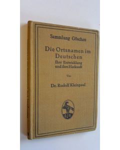 Kirjailijan Dr. Rudolf Kleinpaul käytetty kirja Die Ortsnamen im Deutschen : Ihre Entwicklung und ihre Herkunft