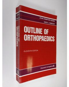 Kirjailijan David L. Hamblen & John Crawford Adams käytetty kirja Outline of Orthopaedics