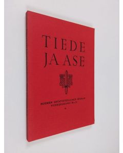 käytetty kirja Tiede ja ase : Suomen sotatieteellisen seuran vuosijulkaisu N:o 21