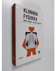 Kirjailijan Matti Forss käytetty kirja Kliininen fysiikka