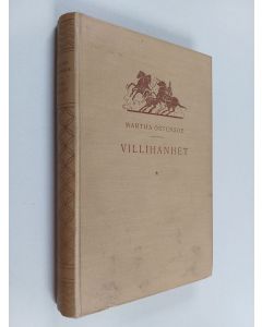 Kirjailijan Martha Ostensoe käytetty kirja Villihanhet