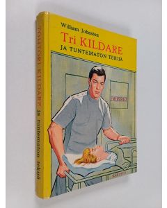 Kirjailijan William Johnston käytetty kirja Tohtori Kildare ja tuntematon tekijä