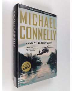 Kirjailijan Michael Connelly käytetty kirja Julmat jäähyväiset