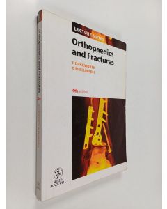 Kirjailijan T. Duckworth & C. M. Blundell käytetty kirja Orthopaedics and Fractures