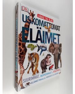 Kirjailijan Derek Harvey käytetty kirja Uskomattomat eläimet : suurimmat, nopeimmat, hurjimmat eläimet maalla, vedessä ja ilmassa