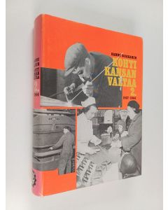 Kirjailijan Hannu Soikkanen käytetty kirja Kohti kansanvaltaa 2 : 1937-1944