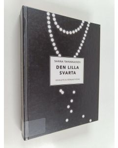 Kirjailijan Sanna Tahvanainen käytetty kirja Den lilla svarta