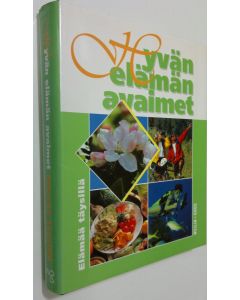 käytetty kirja Hyvän elämän avaimet Elämää täysillä