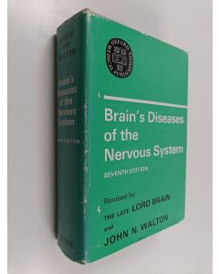 Kirjailijan Walter Russell Brain käytetty kirja Brain's diseases of the nervous system