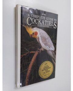 Kirjailijan Elaine Radford käytetty kirja A Complete Introduction to Cockatiels