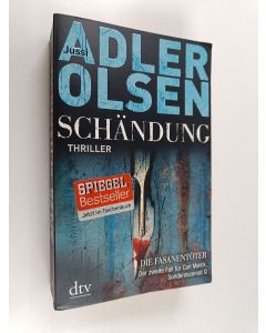 Kirjailijan Jussi Adler-Olsen käytetty kirja Schändung - Der zweite Fall für Carl Mørck, Sonderdezernat Q