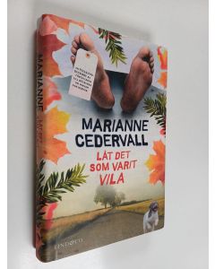 Kirjailijan Marianne Cedervall käytetty kirja Låt det som varit vila