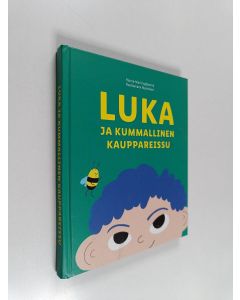 Kirjailijan Hanna-Mari Engblom käytetty kirja Luka ja kummallinen kauppareissu