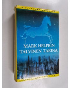 Kirjailijan Mark Helprin käytetty kirja Talvinen tarina