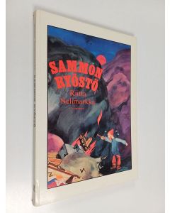 Kirjailijan Riitta Nelimarkka käytetty kirja Sammon ryöstö