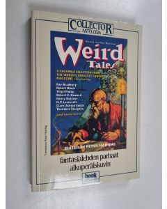 Tekijän Peter Haining  käytetty kirja Weird Tales : fantasialehden parhaat alkuperäiskuvin