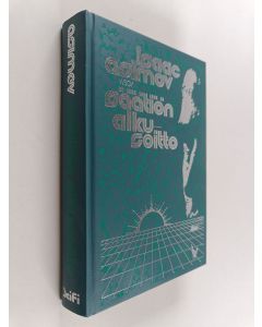 Kirjailijan Isaac Asimov käytetty kirja Säätiön alkusoitto