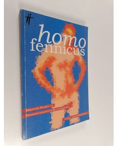 käytetty kirja Homo Fennicus : miesten homo- ja biseksuaalisuus muutoksessa