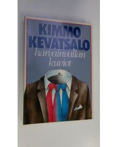 Kirjailijan Kimmo Kevätsalo käytetty kirja Harvainvallan kuviot