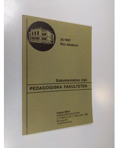 Kirjailijan Viveca Bäck käytetty kirja Yrkespedagogisk litteratur i Finland 1985 : monografier, tidskriftsartiklar