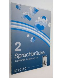 Kirjailijan Eva-Maria Jenkins käytetty kirja Sprachbrucke 2 - Arbeitsheft Lektionen 1-5