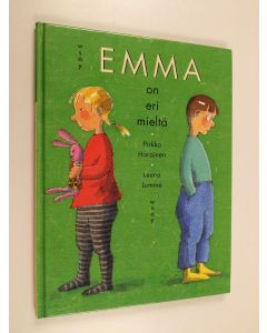 Kirjailijan Pirkko Harainen käytetty kirja Emma on eri mieltä