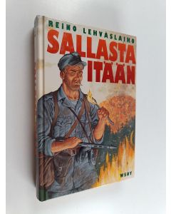 Kirjailijan Reino Lehväslaiho käytetty kirja Sallasta itään