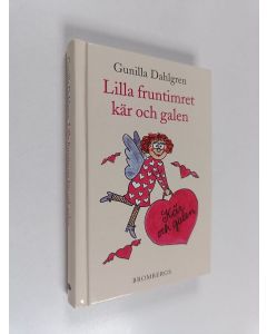 Kirjailijan Gunilla Dahlgren käytetty kirja Lilla fruntimret kär och galen