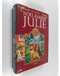 Kirjailijan Noel Barber käytetty kirja Tanamera : Julie