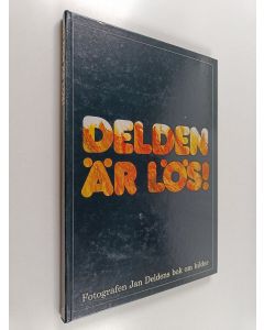 Kirjailijan Jan Delden käytetty kirja Delden är lös