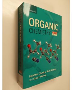 Kirjailijan Jonathan Clayden käytetty kirja Organic chemistry