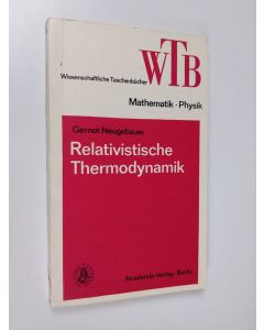 Kirjailijan Gernot Neugebauer käytetty kirja Relativistische Thermodynamik