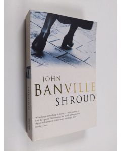 Kirjailijan John Banville käytetty kirja Shroud