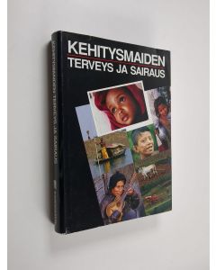 käytetty kirja Kehitysmaiden terveys ja sairaus