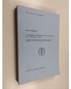 Kirjailijan Liisa Korpimies käytetty kirja A Linguistic Approach to the Analysis of a Dramatic Text : a study in discourse analysis and cohesion with special reference to the birthday party by Harold Pinter