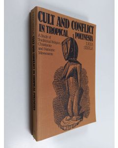 Kirjailijan Jukka Siikala käytetty kirja Cult and conflict in tropical Polynesia : a study of traditional religion, christianity and nativistic movements