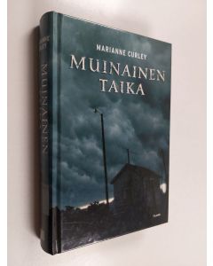 Kirjailijan Marianne Curley käytetty kirja Muinainen taika