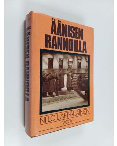 Kirjailijan Niilo Lappalainen käytetty kirja Äänisen rannoilla