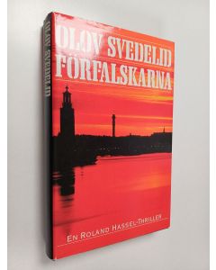 Kirjailijan Olov Svedelid käytetty kirja Förfalskarna