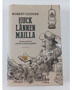 Kirjailijan Robert Coover uusi kirja Huck lännen mailla