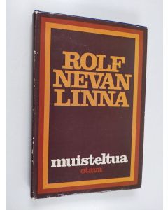 Kirjailijan Rolf Nevanlinna käytetty kirja Muisteltua