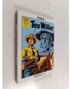 Kirjailijan Gianluigi Bonelli käytetty kirja Tex Willer Kronikka 37 : Mingo, Kapinallinen ; Painajainen