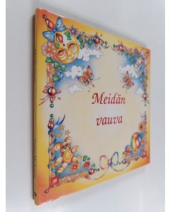 Kirjailijan Carine McKenzie käytetty kirja Meidän vauva