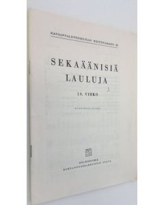 käytetty teos Sekaäänisiä lauluja : 10. vihko