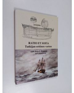 Kirjailijan Auvo Kostiainen & Reijo E. Heinonen käytetty kirja Ratio et sofia : tutkijan eettinen vastuu