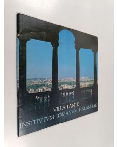 käytetty teos Villa Lante : Institvtvm Romanvm Finlandiae