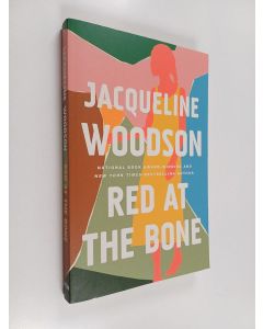 Kirjailijan Jacqueline Woodson käytetty kirja Red at the Bone