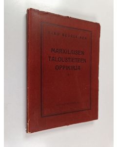 Kirjailijan Eino Nevalainen käytetty kirja Marxilaisen taloustieteen oppikirja 1